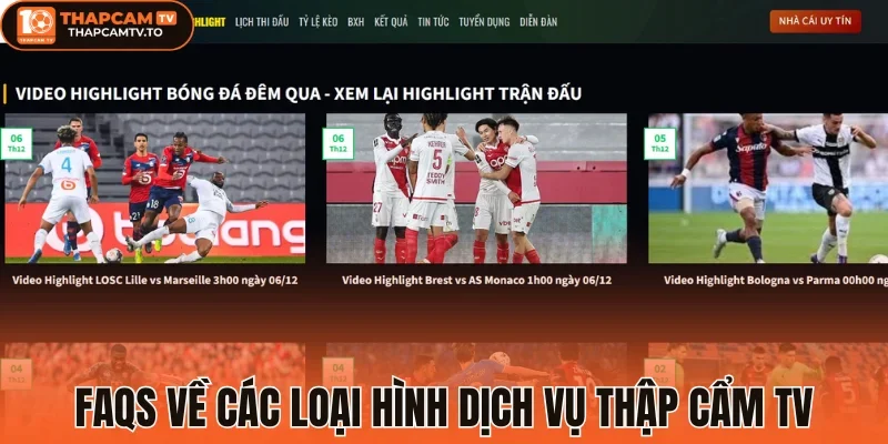 Faqs về các loại hình dịch vụ thập cẩm TV