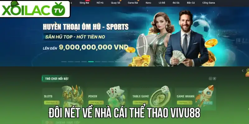 Đôi nét về nhà cái thể thao Vivu88
