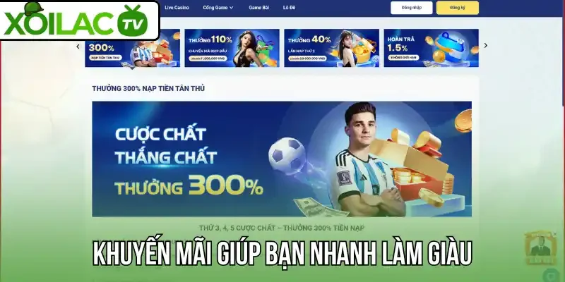 Khuyến mãi giúp bạn nhanh làm giàu