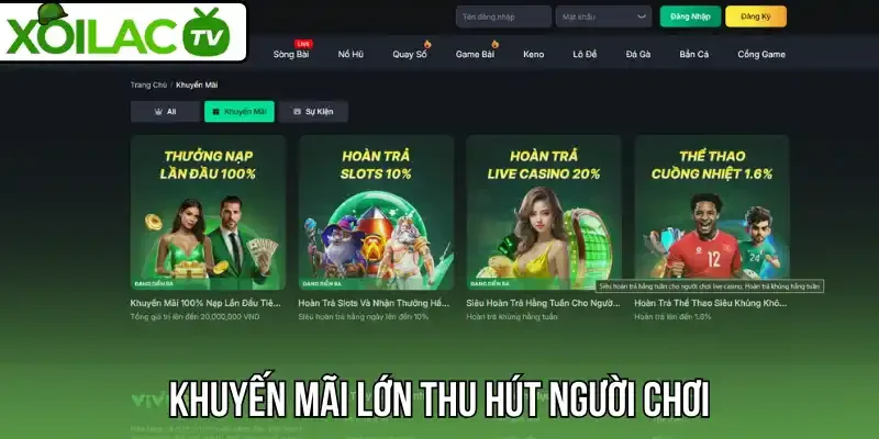 Khuyến mãi lớn thu hút người chơi