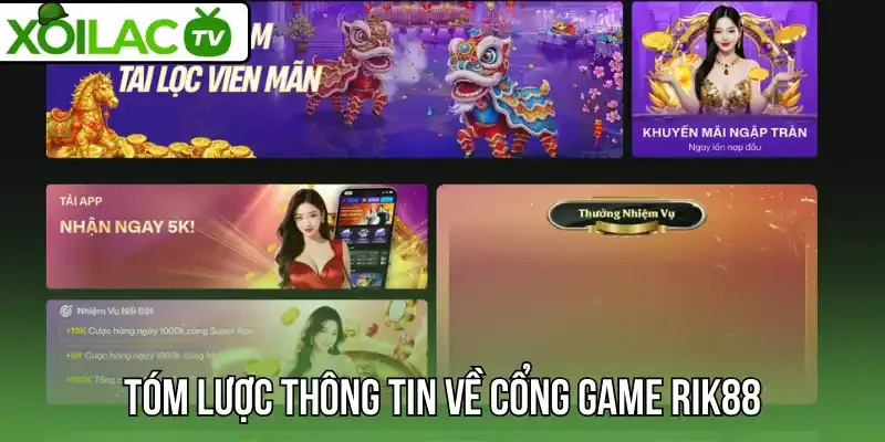 Tóm lược thông tin về cổng game Rik88