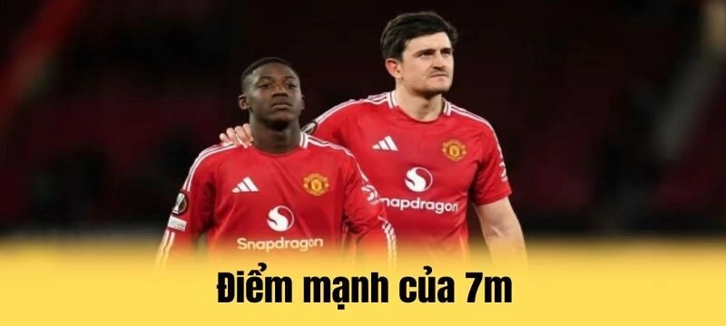 Những điểm mạnh giúp 7m vượt xa các nền tảng khác