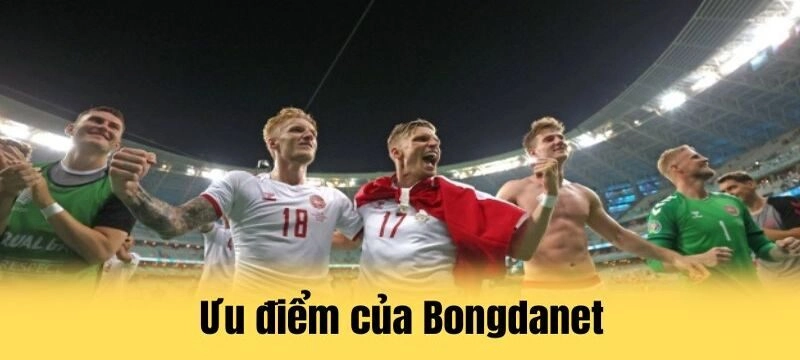 Điểm vượt trội của bongdanet so với các trang tin khác